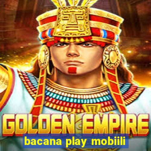 bacana play mobiili